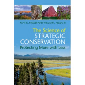 The Science of Strategic Conservation,MESSER,Cambridge University Press,9781107191938,
