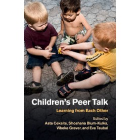 Children's Peer Talk,Cekaite,Cambridge University Press,9781316644904,