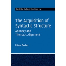 The Acquisition of Syntactic Structure,BECKER,Cambridge University Press,9781316644935,