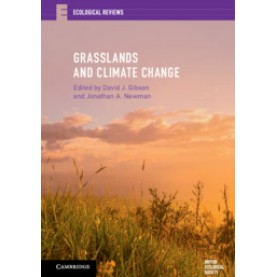 Grasslands and Climate Change,Edited by David J. Gibson , Jonathan A. Newman,Cambridge University Press,9781316646779,