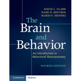 The Brain and Behavior,Clark,Cambridge University Press,9781316646939,