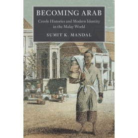 Becoming Arab,MANDAL,Cambridge University Press,9781316647493,
