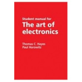 THE ART OF ELECTRONICS (CLPE) : STUDENT MANUAL,HAYES,Cambridge University Press,9780521689182,