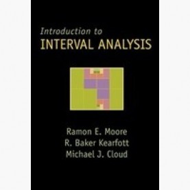 INTRODUCTION TO INTERVAL ANALYSIS,Moore,Cambridge University Press,9780898716696,