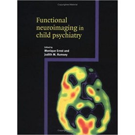 FUNCTIONAL NEUROIMAGING CHILD PSYCH,ERNST,Cambridge University Press,9780521650441,