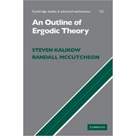 An Outline of Ergodic Theory ICM edition,Kalikow,Cambridge University Press,9780521170314,
