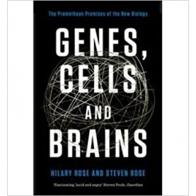 Genes, Cells and Brains: The Promethean Promises of the New Biology,Rose,Cambridge University Press India Pvt Ltd  (CUPIPL),9789384463472,