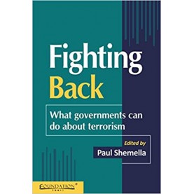 Fighting Back: What Governments Can Do about Terrorism,Shemella,Cambridge University Press India Pvt Ltd  (CUPIPL),9789382993070,