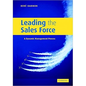Leading the Sales Force,René Y. Darmon,Cambridge University Press,9781107470323,