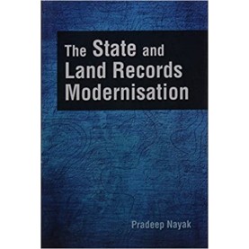 The State and Land Records Modernisation,Pradeep Nayak,Cambridge University Press India Pvt Ltd  (CUPIPL),9789382993469,