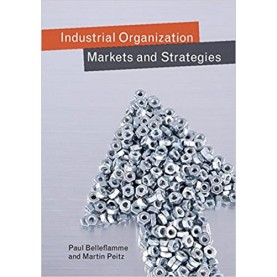 Industrial Organisation Markets and Strategies,BELLEFLAMME,Cambridge University Press,9781107014121,