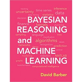 Bayesian Reasoning and Machine Learning,Prof David Barber,Cambridge University Press,9781107439955,