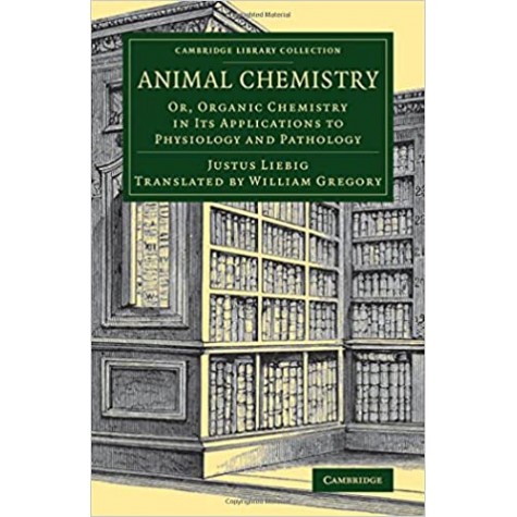 Animal Chemistry,Liebig,Cambridge University Press,9781108080071,