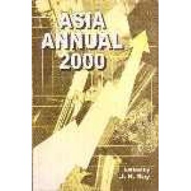 ASIA ANNUAL 2000-J.K. RAY(Ed.)-SHIPRA PUBLICATIONS-8175410620 (HB)