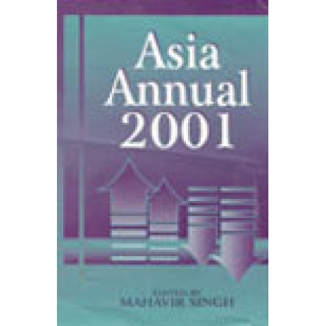 ASIA ANNUAL 2001-MAHAVIR SINGH(Ed.)-SHIPRA PUBLICATIONS-8175410957 (HB)