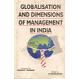 GLOBALISATION AND DIMENSIONS OF MANAGEMENT IN INDIA-ATMANAND-SHIPRA PUBLICATIONS-8185402930 (HB)