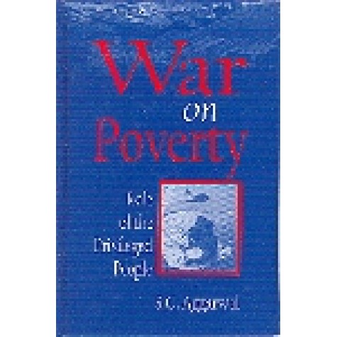 WAR ON POVERTY-S. C. AGGARWAL-SHIPRA PUBLICATIONS-9788175413788 (HB)