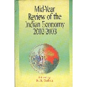 MID YEAR REVIEW OF THE INDIAN ECONOMY 2002-2003-SUMAN K. BERY, N N VOHRA (ED)-SHIPRA PUBLICATIONS-8175411368 (HB)