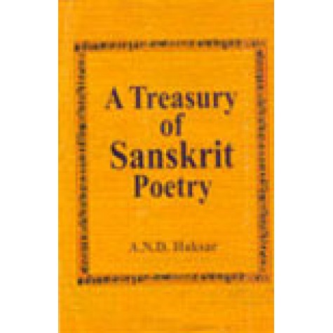 A TREASURY OF SANSKRIT POETRY-A.N.D. HAKSAR-SHIPRA PUBLICATIONS-8175411168 (HB)