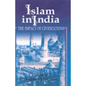 ISLAM IN INDIA-ASGHAR ALI ENGINEER-SHIPRA PUBLICATIONS-8175411155 (HB)