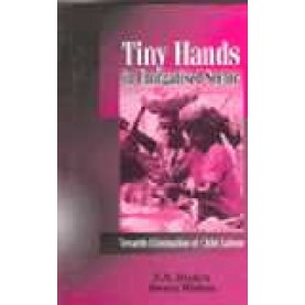 TINY HANDS IN UNORGANISED SECTOR-S.N. MISHRA, SWETA MISHRA-SHIPRA PUBLICATIONS-8175411740 (HB)