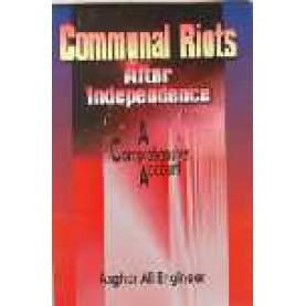 COMMUNAL RIOTS AFTER INDEPENDENCE-ASGHAR ALI ENGINEER-SHIPRA PUBLICATIONS-8175411503 (HB)