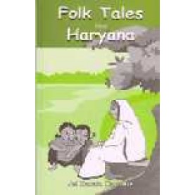 FOLK TALES FROM HARYANA-JAI NARAIN KAUSHIK-SHIPRA PUBLICATIONS-8175411260(HB)