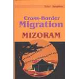 CROSS-BORDER MIGRATION-SANGKIMA(ED)-SHIPRA PUBLICATIONS-8175411759 (HB)