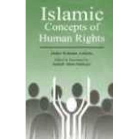 ISLAMIC CONCEPTS OF HUMAN RIGHTS-SUHAIB ALAM SIDDIQUI(Edited and Translated)-SHIPRA PUBLICATIONS-8175411953 (HB)