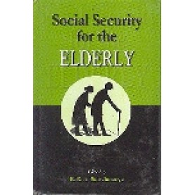 SOCIAL SECURITY FOR ELDERLY-R.K.A. Subrahmanya-SHIPRA PUBLICATIONS-8175412194 (HB)