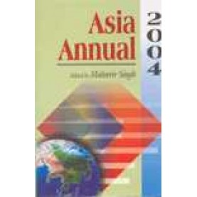 ASIA ANNUAL 2004-MAHAVIR SINGH(Ed.)-SHIPRA PUBLICATIONS-8175412305 (HB)