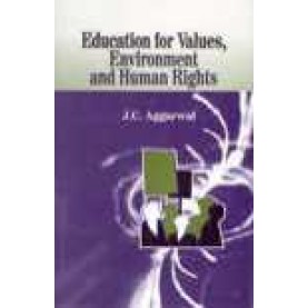 EDUCATION FOR VALUES, ENVIRONMENT AND HUMAN RIGHTS-J.C. AGGARWAL-SHIPRA PUBLICATIONS-9788175418943