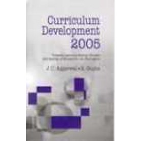 CURRICULUM DEVELOPMENT 2005-J.C. AGGARWAL-SHIPRA PUBLICATIONS-9788175412637 (PB)