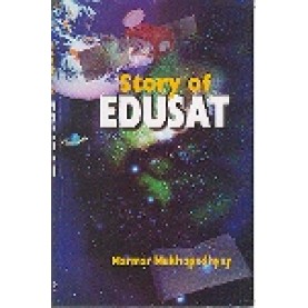 STORY OF EDUSAT-MARMAR MUKHOPADHYAY-SHIPRA PUBLICATIONS-9788175413115 (PB)