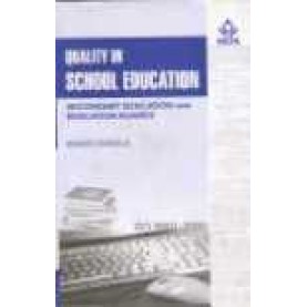QUALITY IN SCHOOL EDUCATION-MANJU NARULA-SHIPRA PUBLICATIONS-9788175412750(PB)