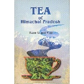 TEA OF HIMACHAL PRADESH-RAM GOPAL SUD-SHIPRA PUBLICATIONS-8175413492 (HB)