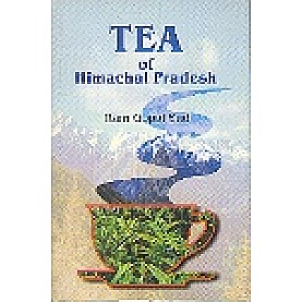 TEA OF HIMACHAL PRADESH-RAM GOPAL SUD-SHIPRA PUBLICATIONS-8175413492 (HB)