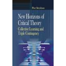 NEW HORIZONS OF CRITICAL THEORY-PIET STRYDOM-SHIPRA PUBLICATIONS-9788175414822 (PB)