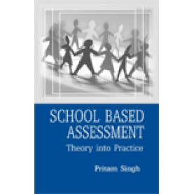 SCHOOL BASED ASSESSMENT-PRITAM SINGH-SHIPRA PUBLICATIONS-9788175415737(PB)