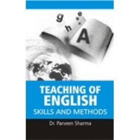 TEACHING OF ENGLISH-PARVEEN SHARMA-SHIPRA PUBLICATIONS-9788175415966 (HB)