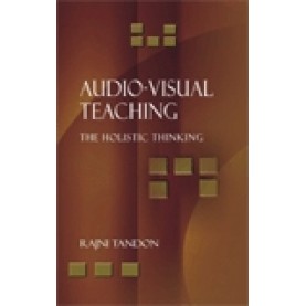 AUDIO-VISUAL TEACHING-RAJNI TANDON-SHIPRA PUBLICATIONS-9788175415140(PB)