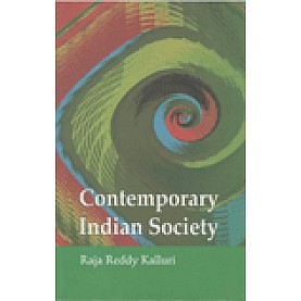 CONTEMPORARY INDIAN SOCIETY-RAJA REDDY KALLURI-SHIPRA PUBLICATIONS-9788175416017(PB)