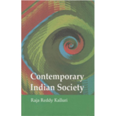 CONTEMPORARY INDIAN SOCIETY-RAJA REDDY KALLURI-SHIPRA PUBLICATIONS-9788175416017(PB)