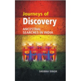 JOURNEYS OF DISCOVERY-SHUBHA SINGH-SHIPRA PUBLICATIONS-9788175416383 (HB)