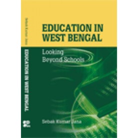 EDUCATION IN WEST BENGAL-SEBAK KUMAR JANA-SHIPRA PUBLICATIONS-9788175416307(PB)