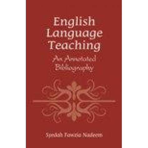 ENGLISH LANGUAGE TEACHING-SYEDAH FAWZIA NADEEM-SHIPRA PUBLICATIONS-9788175416789(PB)