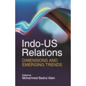 Indo-US Relations-Mohammed Badrul Alam-SHIPRA PUBLICATIONS-9788175416710 (HB)