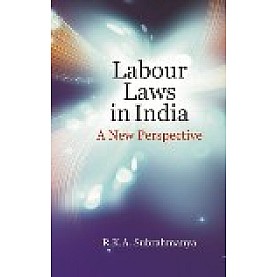 LABOUR LAWS IN INDIA-R.K.A. Subrahmanya-SHIPRA PUBLICATIONS-9788175416956 (HB)