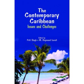 THE CONTEMPORARY CARIBBEAN-P. SINGH, M. R. IZARALI-SHIPRA PUBLICATIONS-9788175416598 (HB)