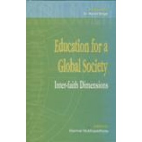 EDUCATION FOR A GLOBAL SOCIETY-MARMAR MUKHOPADHYAY(Ed)-SHIPRA PUBLICATIONS-9788175411593(PB)